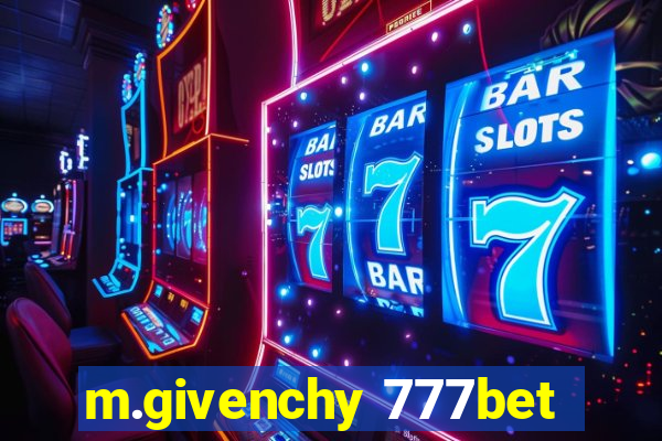 m.givenchy 777bet